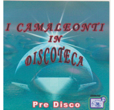 I Camaleonti in discoteca