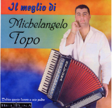 Il meglio di Michelangelo Topo